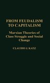 From Feudalism to Capitalism