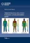 Thermophysiological simulation of human body-clothing-environment system