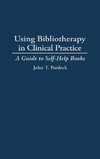 Using Bibliotherapy in Clinical Practice