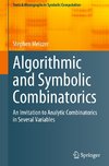 Algorithmic and Symbolic Combinatorics