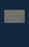 Growth and Variability in State Tax Revenue