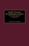 Family Dynasty, Revolutionary Society