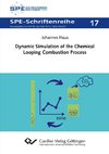 Dynamic Simulation of the Chemical Looping Combustion Process