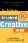 How To Write An Inspired Creative Brief, 3rd Edition