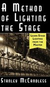 A Method of Lighting the Stage 4th Edition