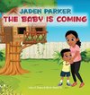 Jaden Parker The Baby Is Coming