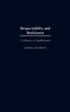 Respectability and Resistance