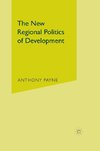 New Regional Politics of Development