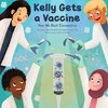 Kelly Gets a Vaccine