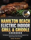 Hamilton Beach Electric Indoor Grill and Griddle Cookbook