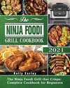 The Ninja Foodi Grill Cookbook 2021