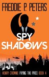 SPY SHADOWS