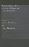 Religious Perspectives in Modern Muslim and Jewish Literatures