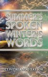 Summer's Spoken Winter's Words