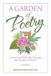 A Garden of Poetry