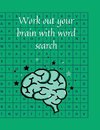 Work out your brain with word search