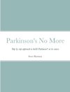 Parkinson's No More