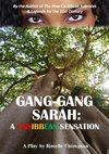 GANG-GANG SARAH