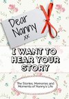 Dear Nanny, I Want To Hear Your Story