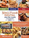 Ninja Foodi Digital Air Fry Oven Cookbook 2021