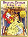 Bearded Dragon Fairy Tales Coloring Book