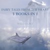 Fairy Tales From The Heart