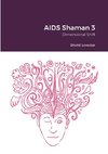 AIDS Shaman 3