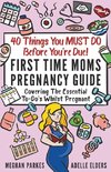 40 Things You MUST DO Before You're Due!