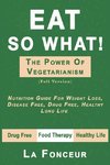 Eat So What! The Power of Vegetarianism (Author Signed copy)