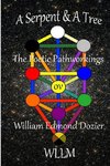 A Serpent & A Tree The Poetic Pathworkings ov William Edmond Dozier