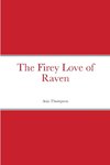 The Firey Love of Raven