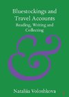 Bluestockings and Travel Accounts