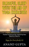 Blissful Sleep with the Aid of Yoga Exercises