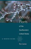 Woody Plants of the Southeastern United States
