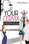 At Your Cervix