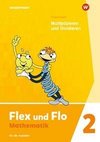 Flex und Flo 2. Themenheft Multiplizieren und Dividieren: Für die Ausleihe