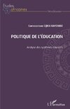 Politique de l'éducation. Analyse des systèmes éducatifs