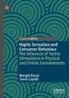 Haptic Sensation and Consumer Behaviour