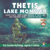 Thetis Lake Monster - Silvery Scaled, Sharp Clawed Humanoid of Thetis Lake near Vancouver Island | Mythology for Kids | True Canadian Mythology, Legends & Folklore