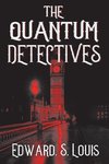 The Quantum Detectives