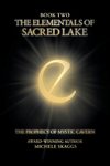 The Elementals of Sacred Lake
