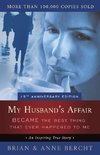 My Husband's Affair BECAME the Best Thing That Ever Happened to Me
