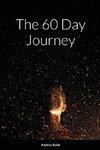 The 60 Day Journey