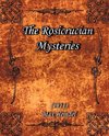 The Rosicrucian Mysteries (1911)