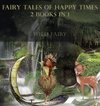 Fairy Tales Of Happy Times
