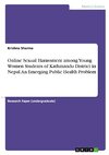 Online Sexual Harassment among Young Women Students of Kathmandu District in Nepal. An Emerging Public Health Problem