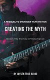 Creating The Myth