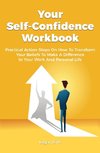 Your Self-Confidence Workbook