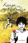 Ranga Plays Australia - a cricket dream