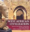 West African Civilization | Written & Oral Traditions | African Books | Social Studies 6th Grade | Children's Geography & Cultures Books